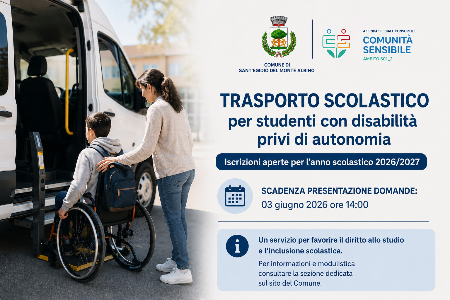 AVVISO PUBBLICO - ATTIVITA’ DI TRASPORTO SCOLASTICO INERENTE STUDENTI DIVERSAMENTE ABILI PRIVI DI AUTONOMIA CHE FREQUENTANO LE SCUOLE SECONDARIE DI SECONDO GRADO a.s. 2026/2027